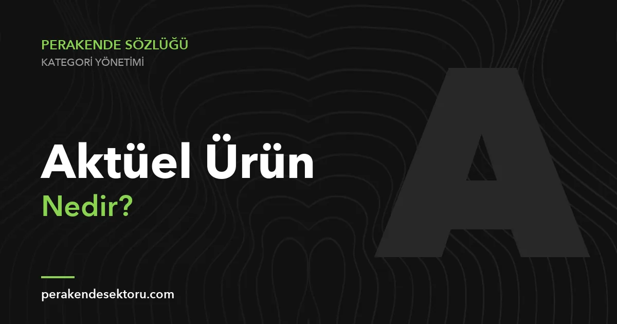 Aktüel Ürün