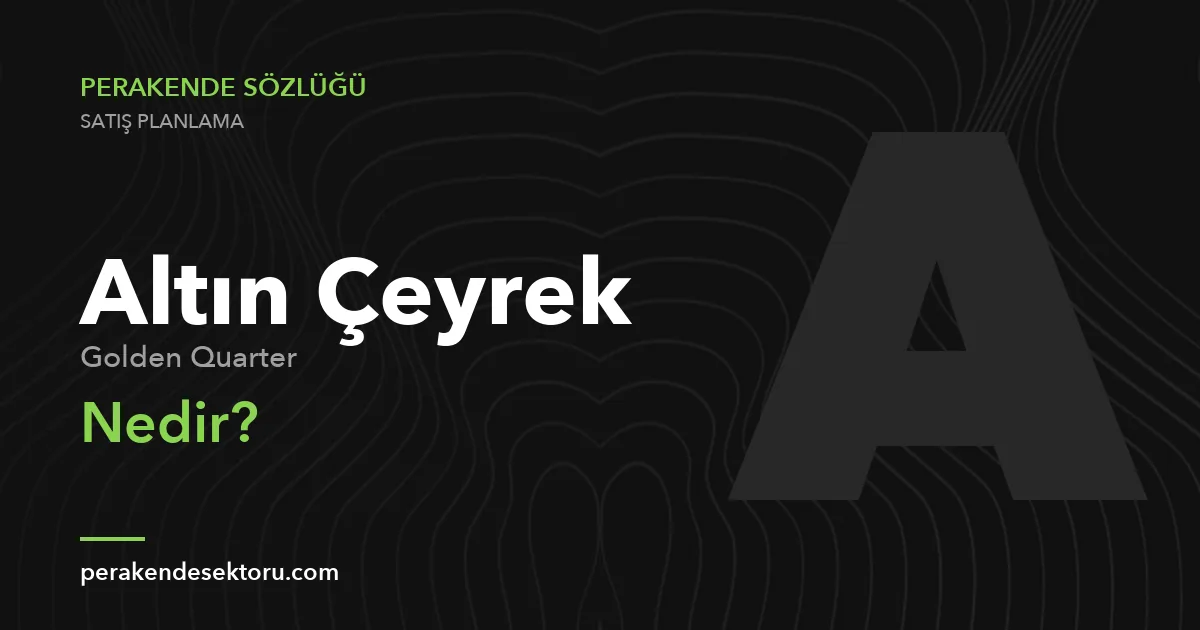 Altın Çeyrek (Golden Quarter)
