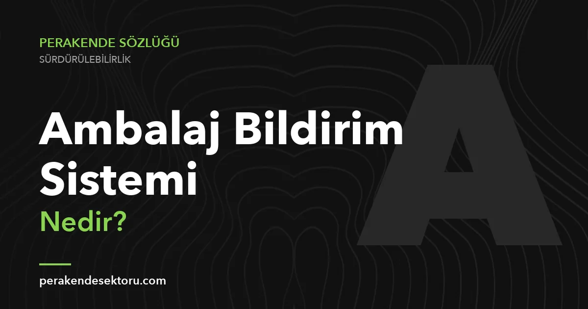 Ambalaj Bildirim Sistemi