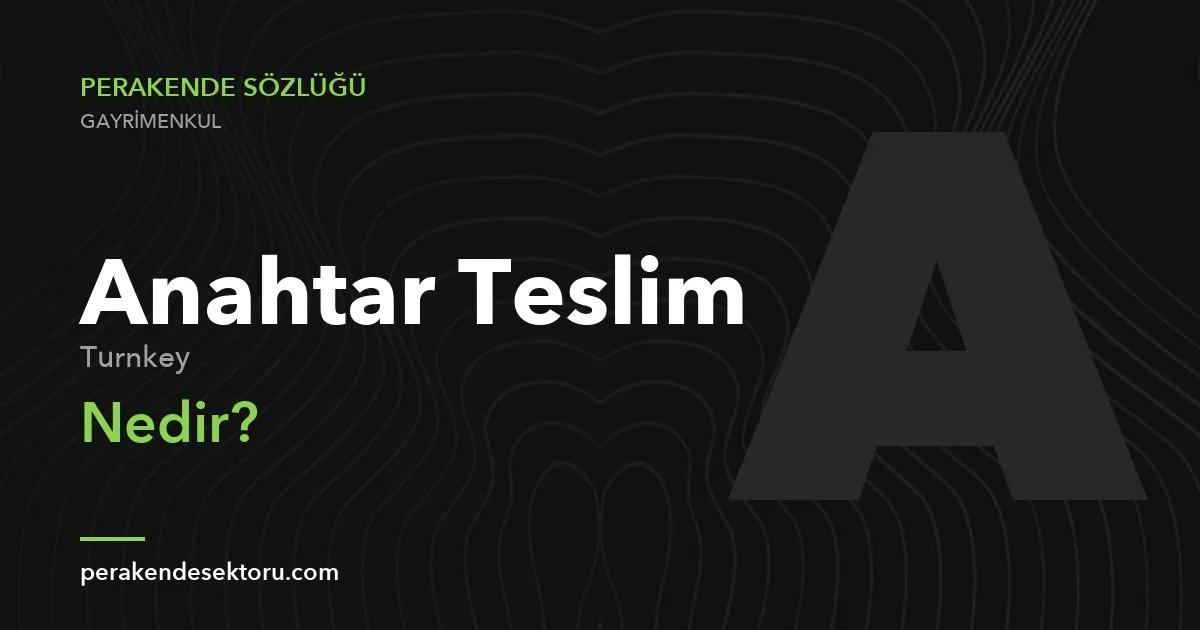 Anahtar Teslim (Turnkey)