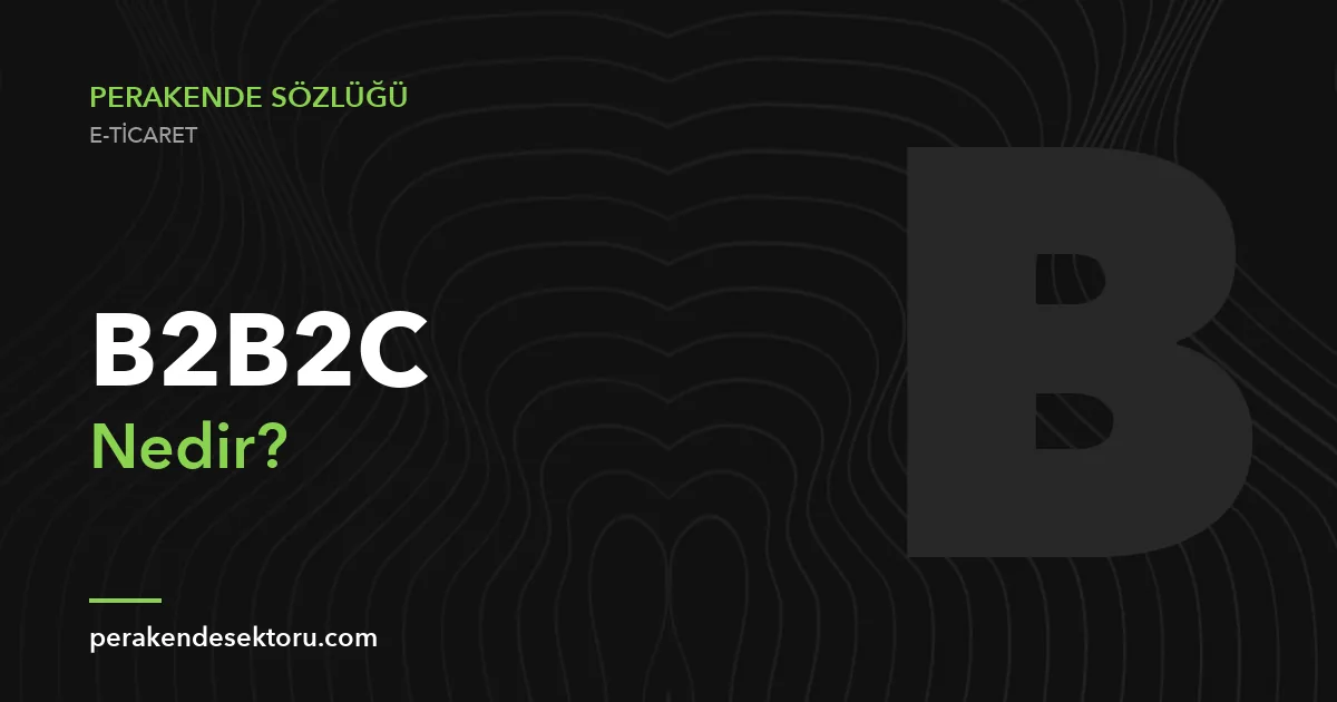 B2B2C