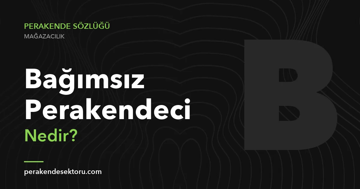 Bağımsız Perakendeci