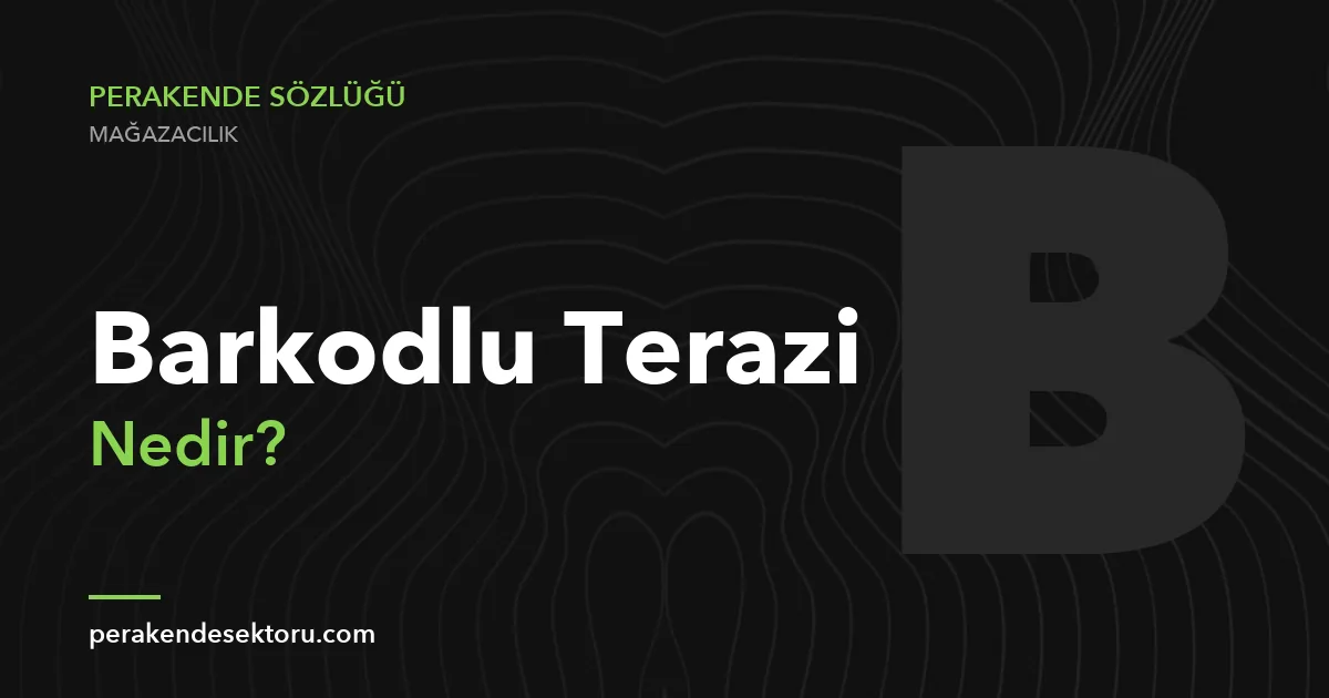 Barkodlu Terazi
