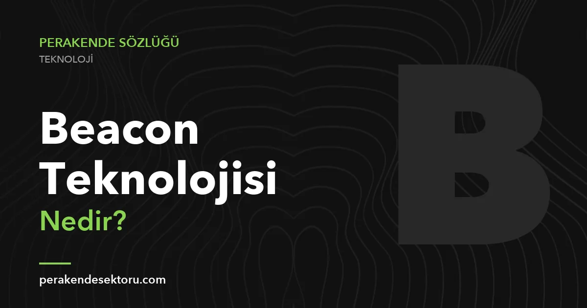 Beacon Teknolojisi