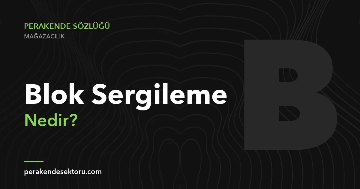 Blok Sergileme