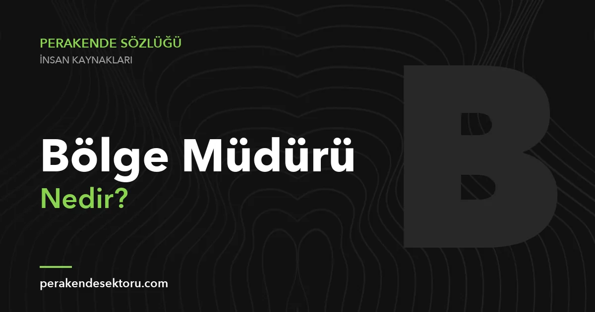 Bölge Müdürü