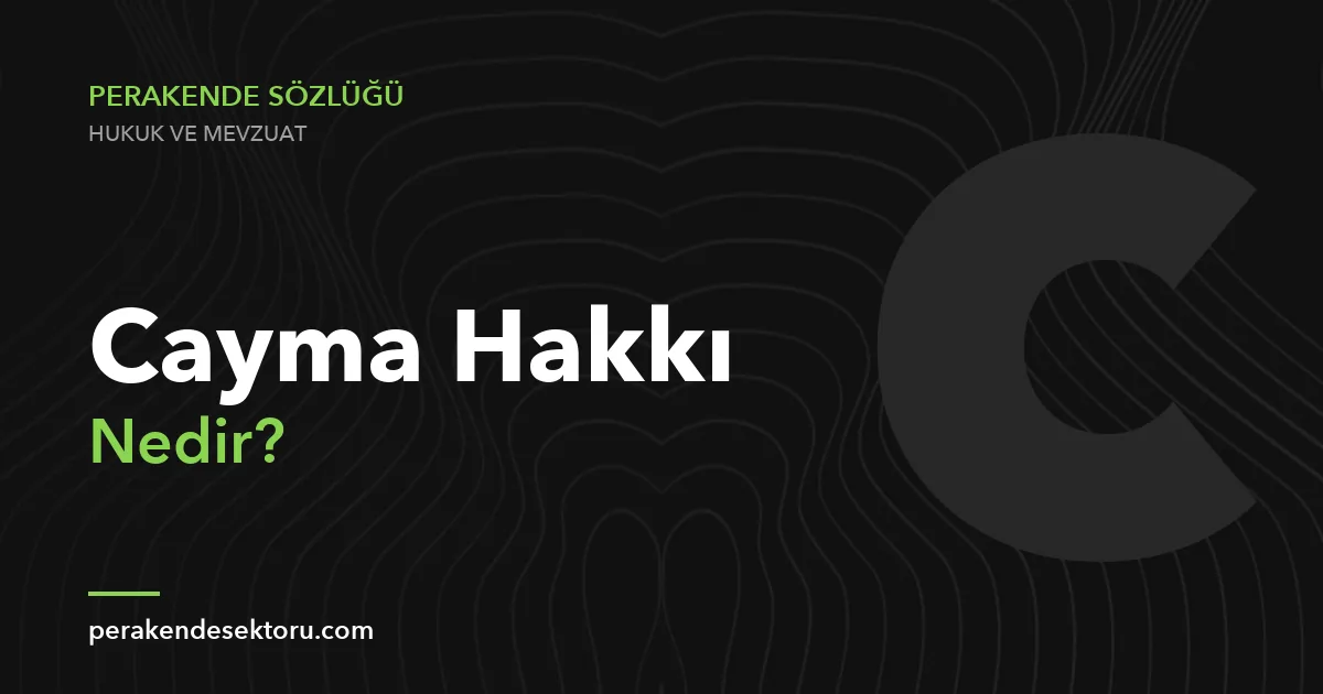 Cayma Hakkı