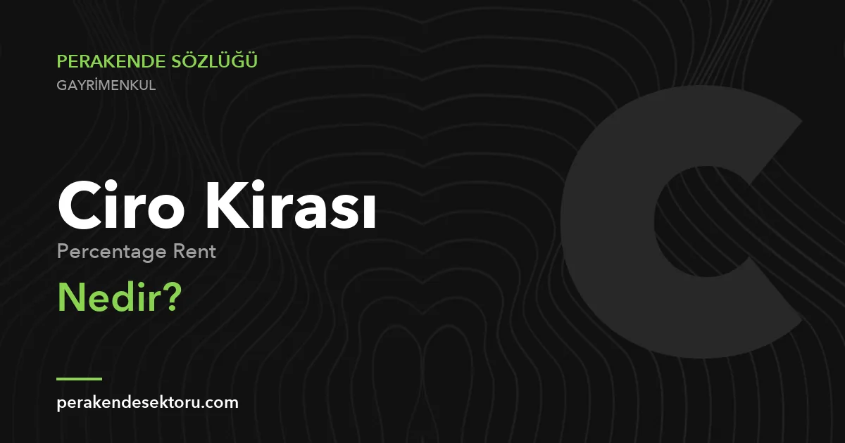 Ciro Kirası (Percentage Rent)
