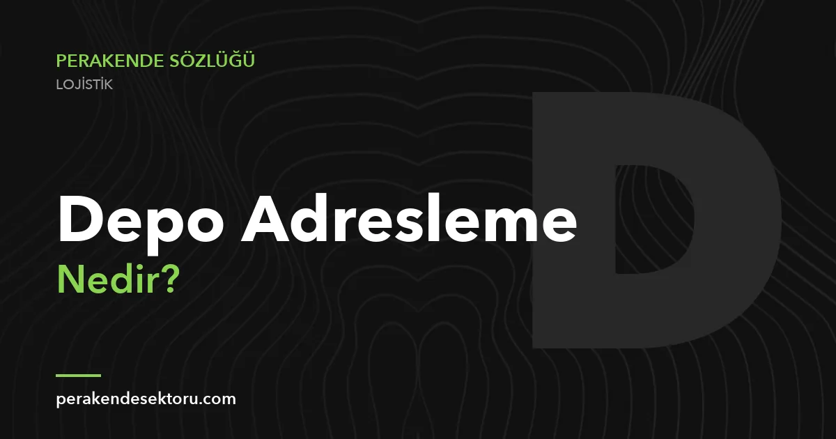 Depo Adresleme