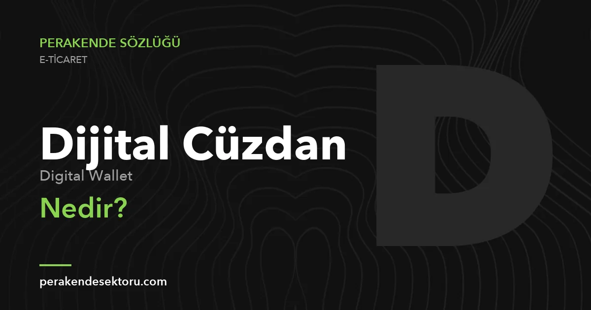 Dijital Cüzdan (Digital Wallet)