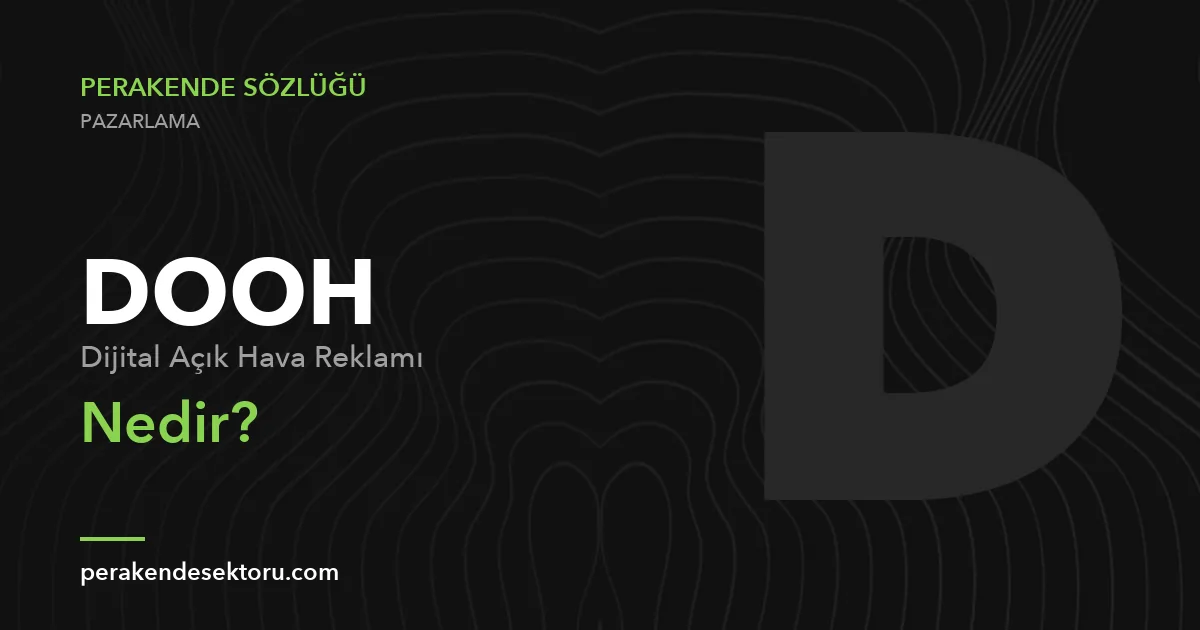 DOOH (Dijital Açık Hava Reklamı)