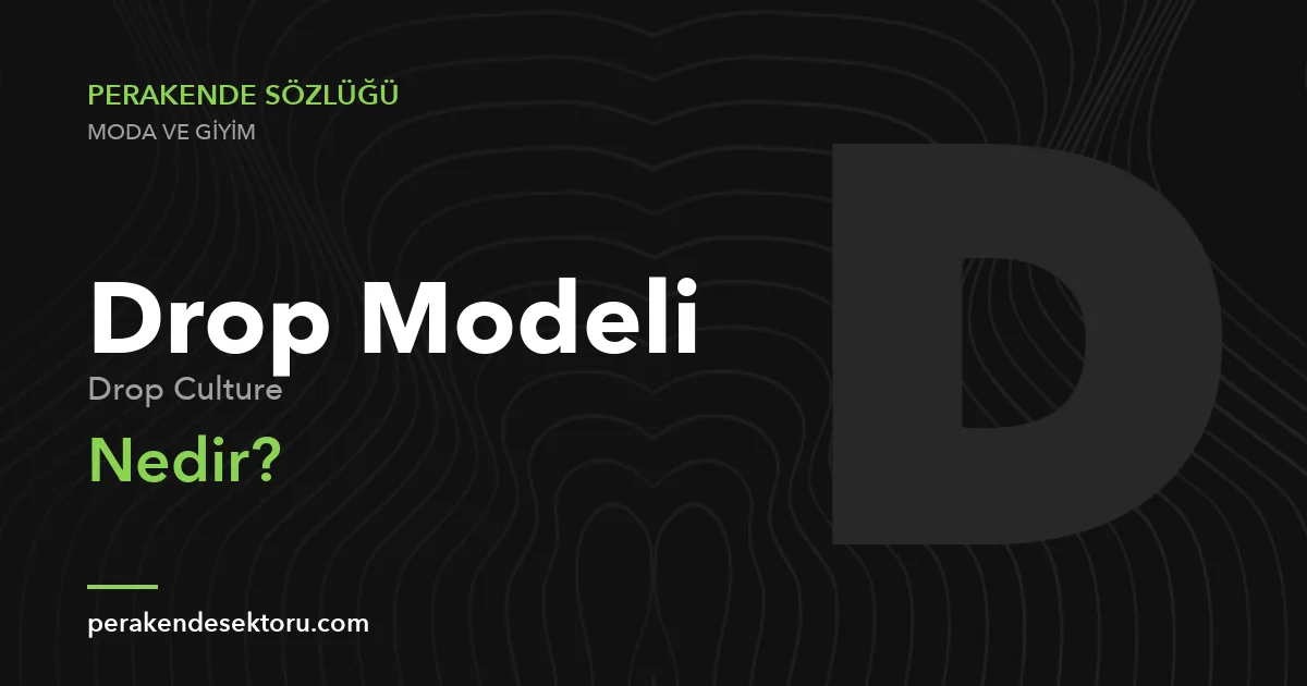 Drop Modeli (Drop Culture)