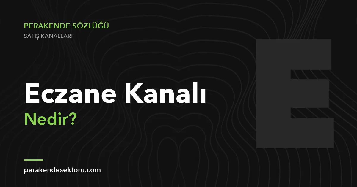 Eczane Kanalı