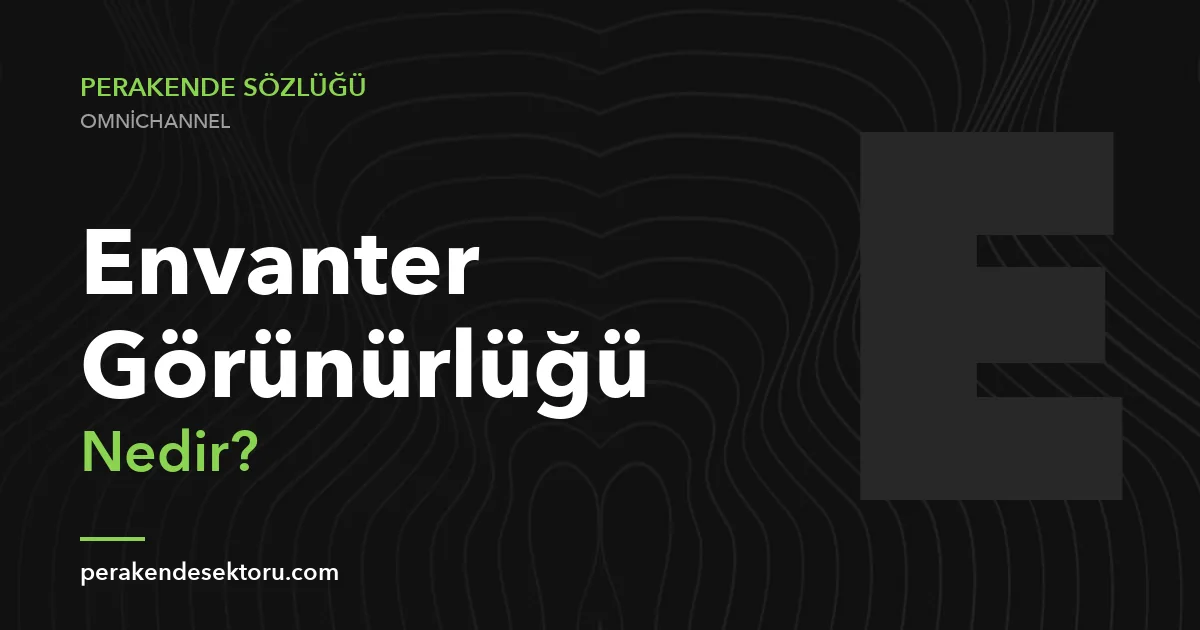 Envanter Görünürlüğü