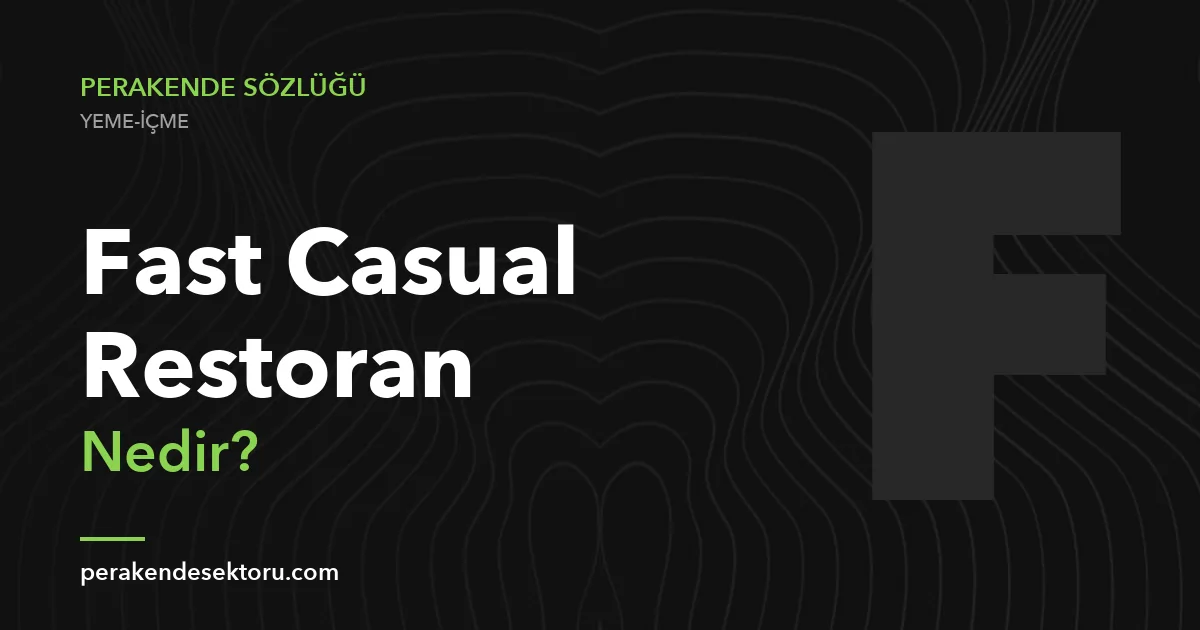 Fast Casual Restoran