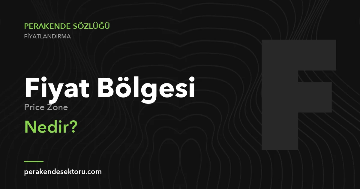 Fiyat Bölgesi (Price Zone)