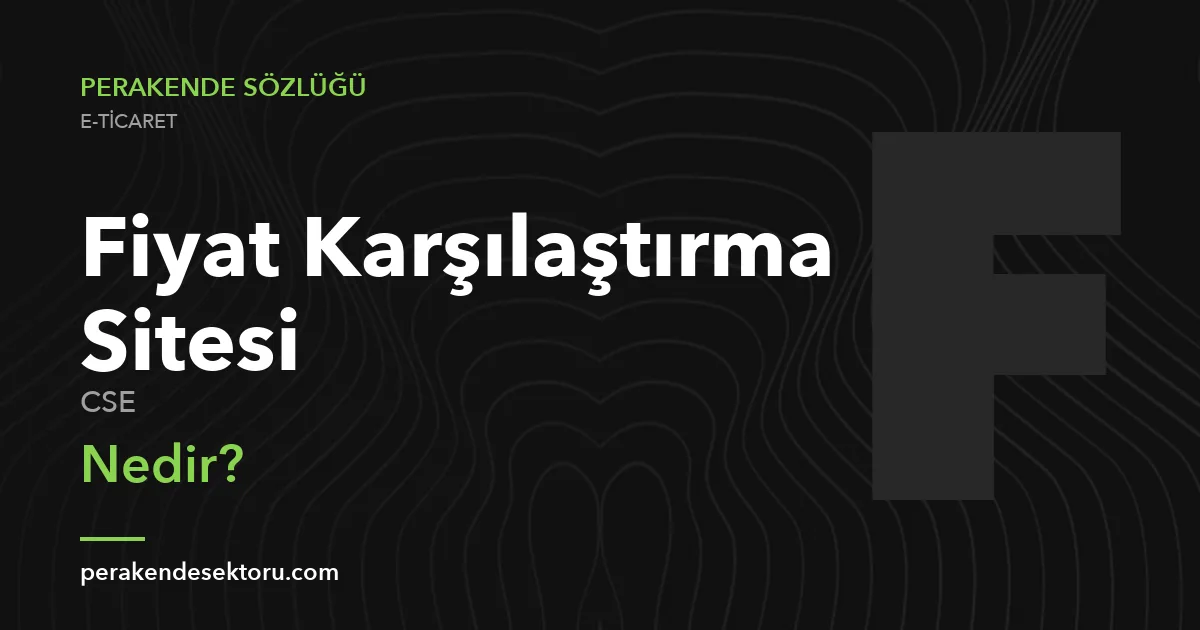 Fiyat Karşılaştırma Sitesi (CSE)