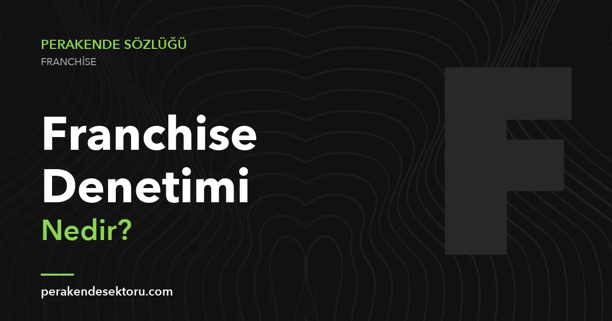 Franchise Denetimi