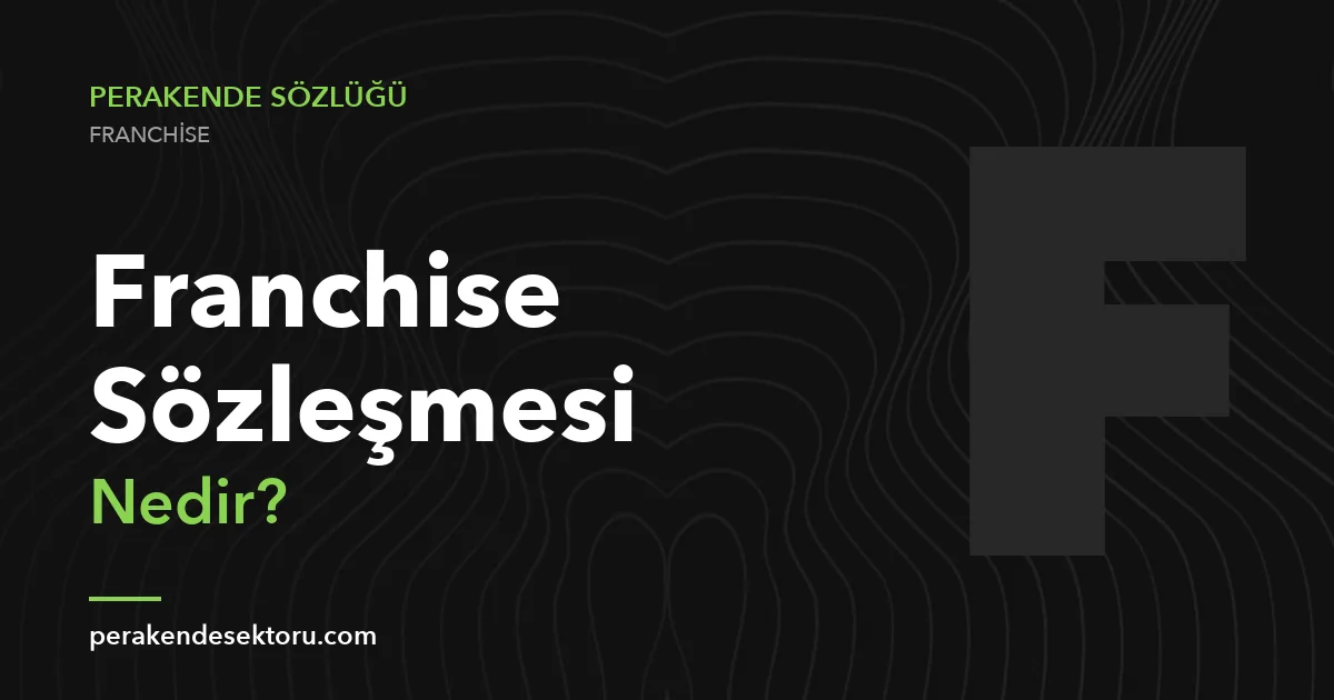 Franchise Sözleşmesi