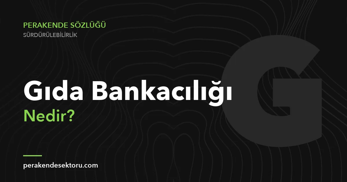 Gıda Bankacılığı