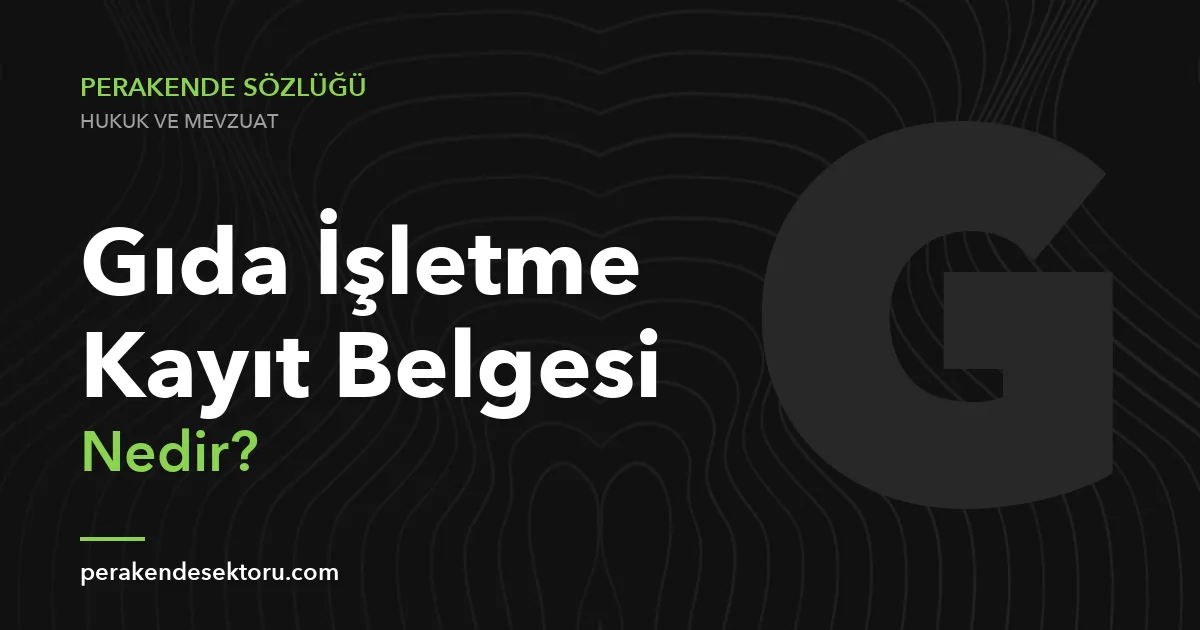 Gıda İşletme Kayıt Belgesi