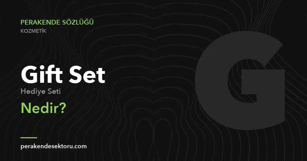 Gift Set (Hediye Seti)