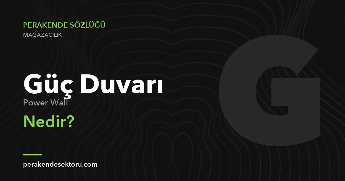 Güç Duvarı (Power Wall)