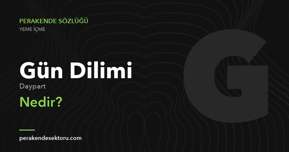 Gün Dilimi (Daypart)