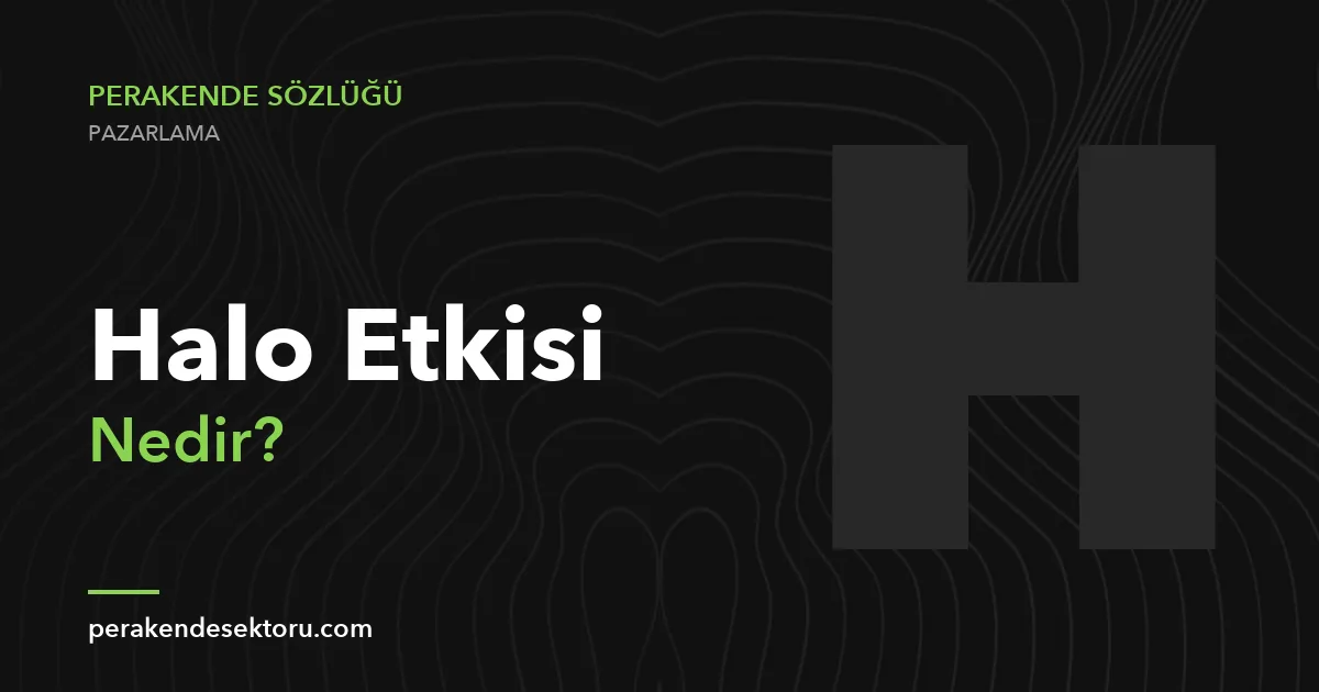 Halo Etkisi