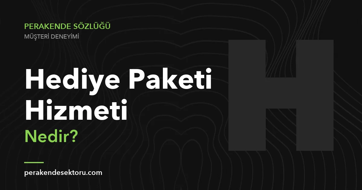 Hediye Paketi Hizmeti