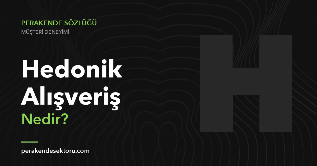 Hedonik Alışveriş