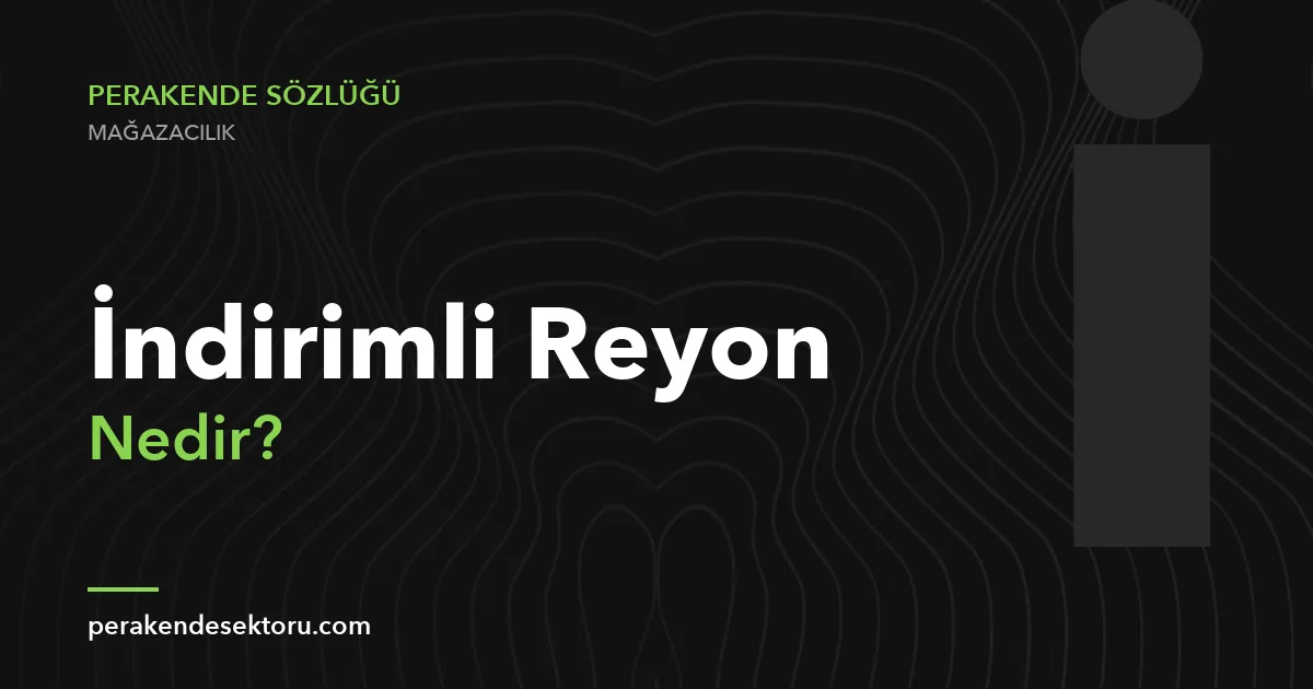 İndirimli Reyon