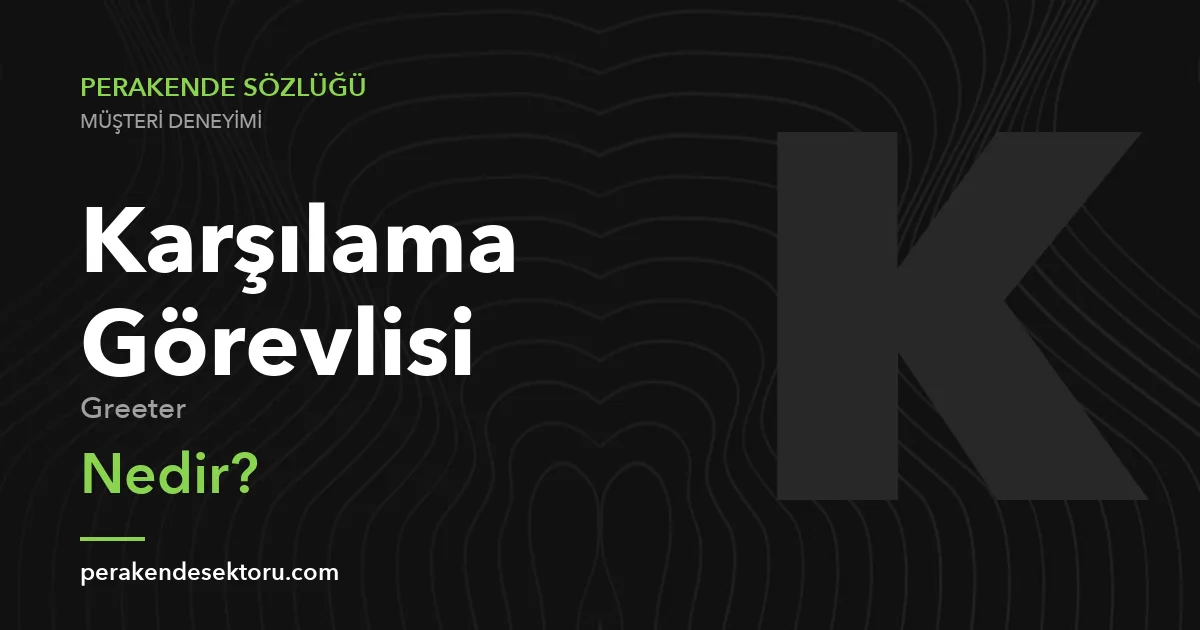 Karşılama Görevlisi (Greeter)