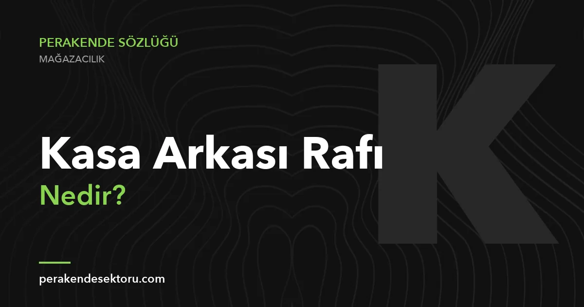 Kasa Arkası Rafı