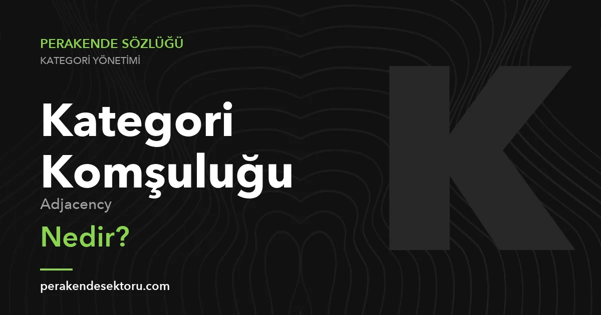 Kategori Komşuluğu (Adjacency)