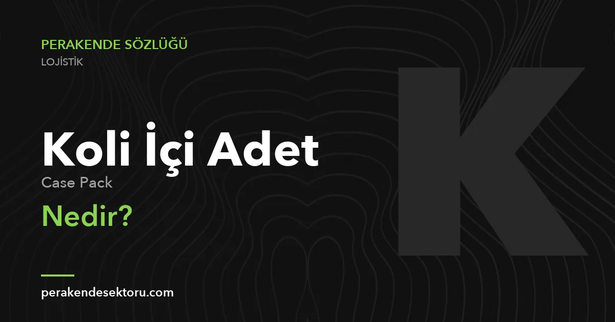 Koli İçi Adet (Case Pack)
