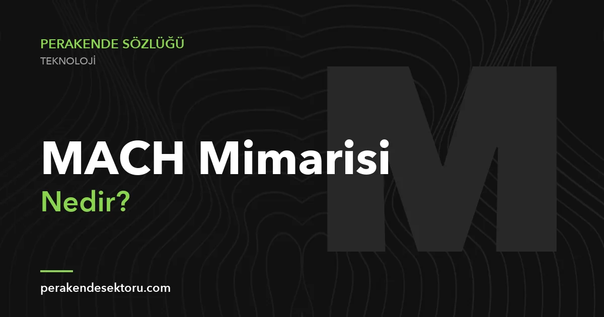 MACH Mimarisi