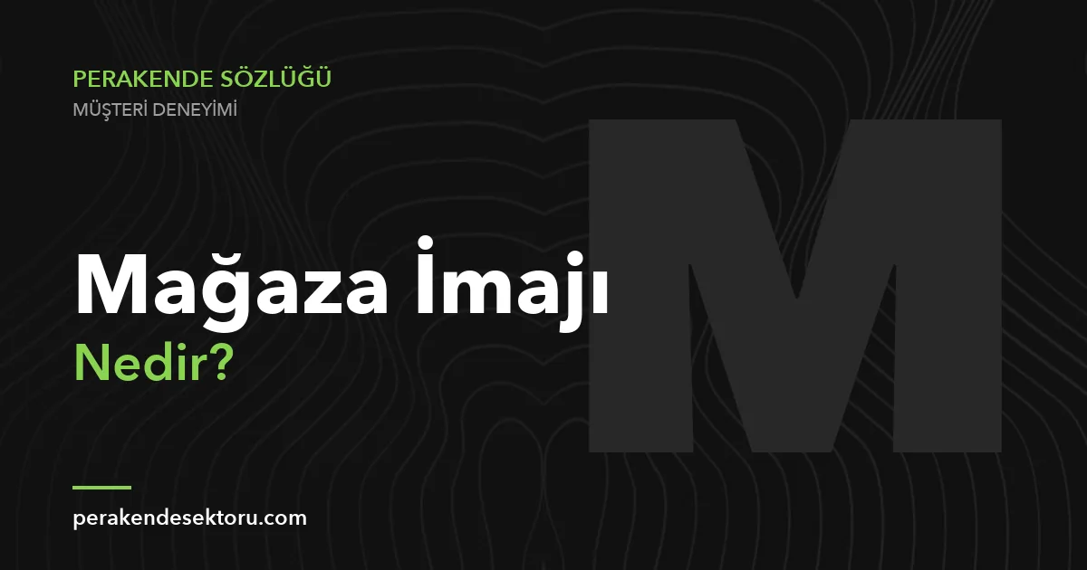 Mağaza İmajı