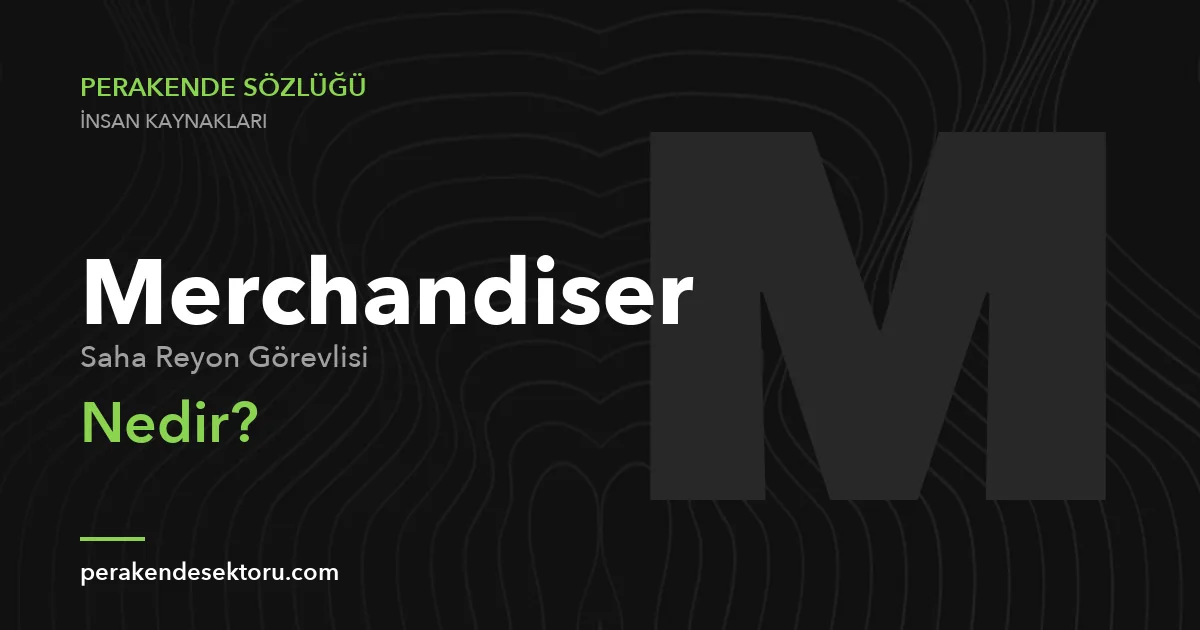 Merchandiser (Saha Reyon Görevlisi)