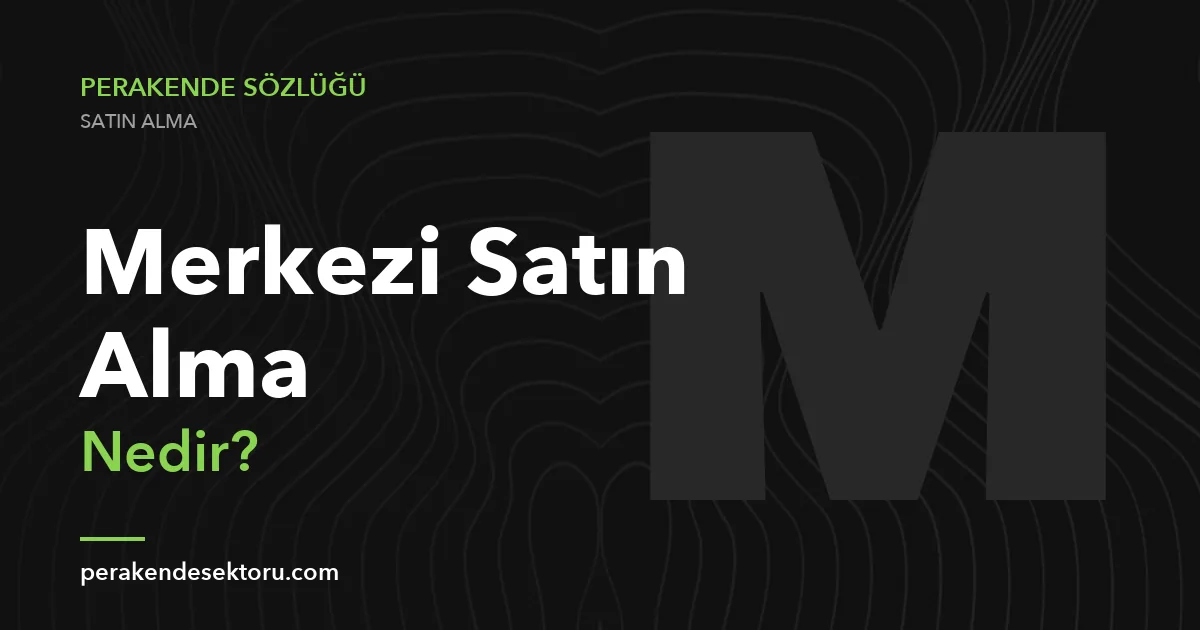 Merkezi Satın Alma