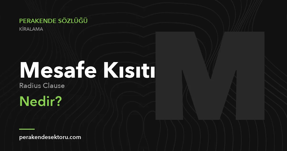 Mesafe Kısıtı (Radius Clause)