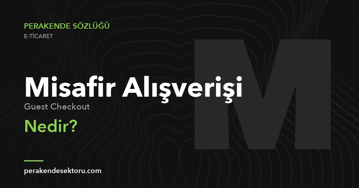 Misafir Alışverişi (Guest Checkout)