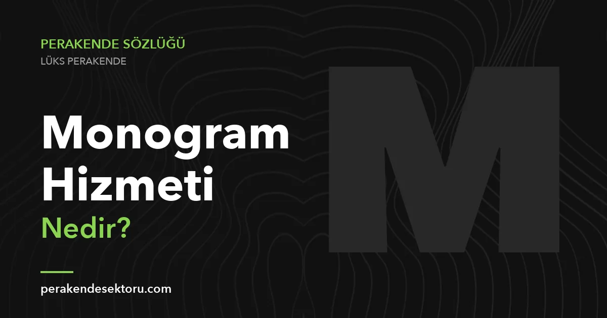 Monogram Hizmeti