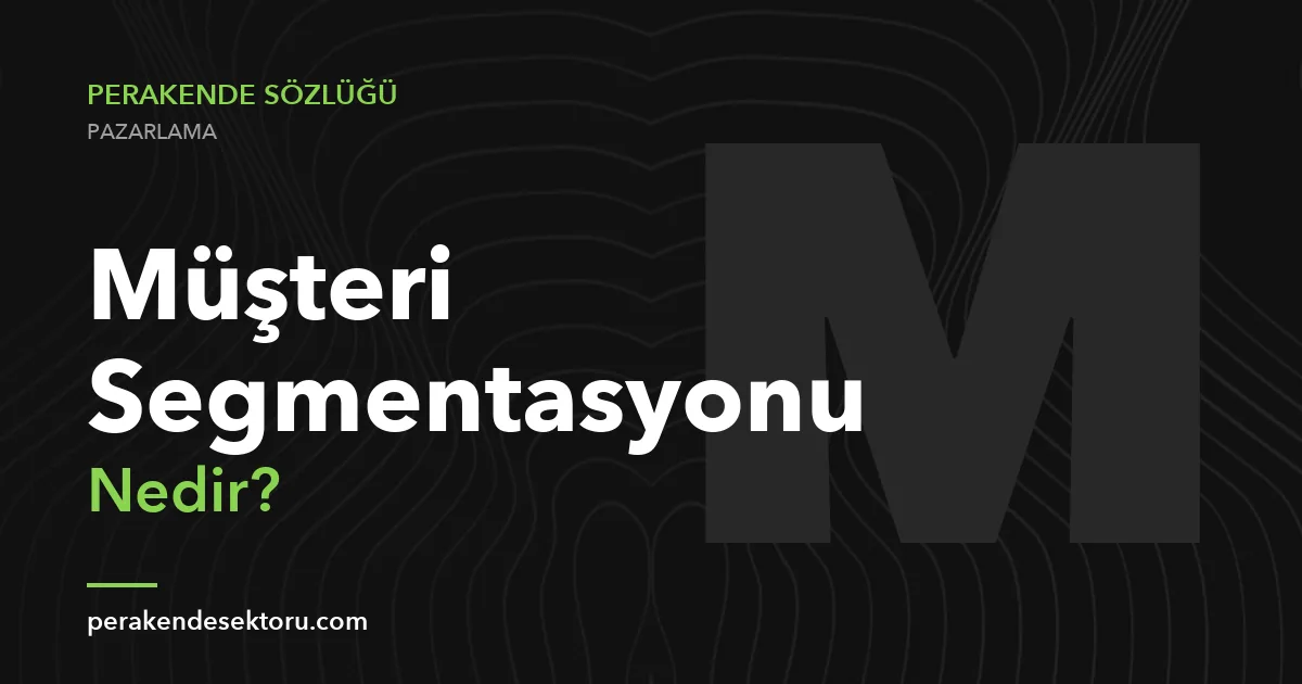 Müşteri Segmentasyonu