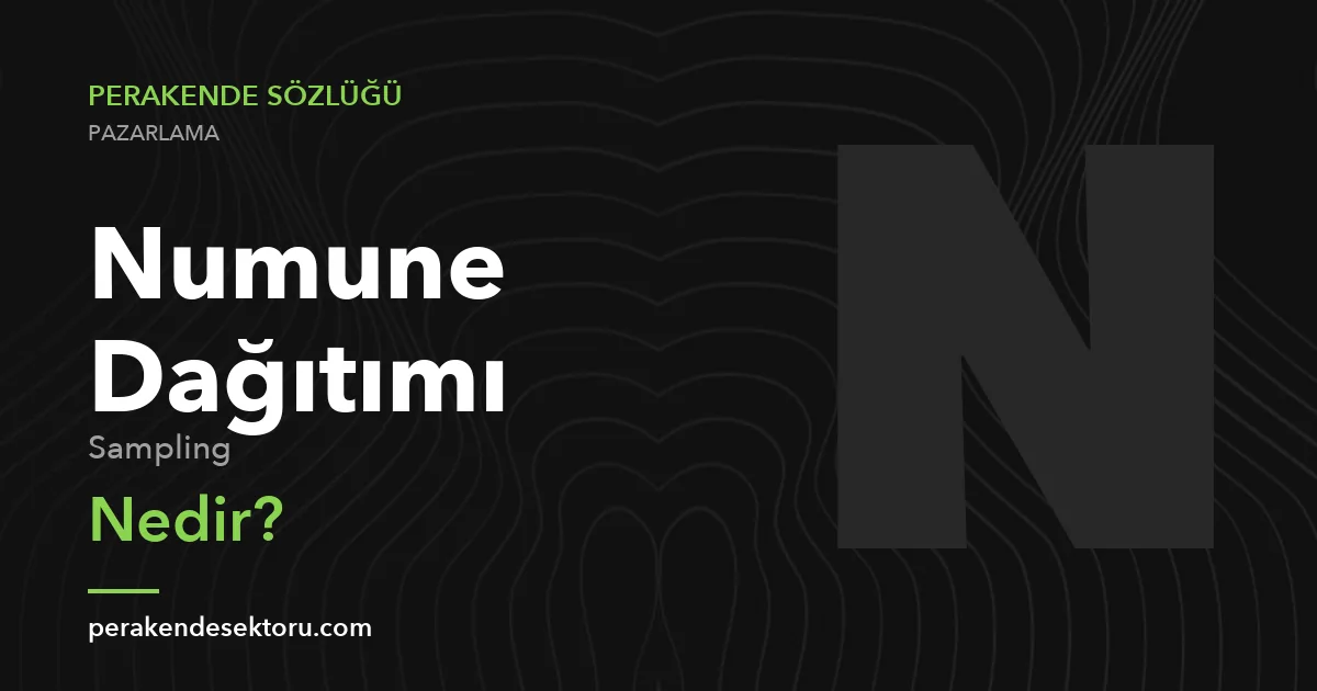 Numune Dağıtımı (Sampling)