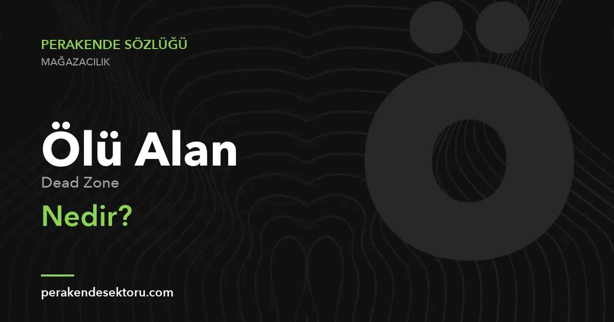 Ölü Alan (Dead Zone)