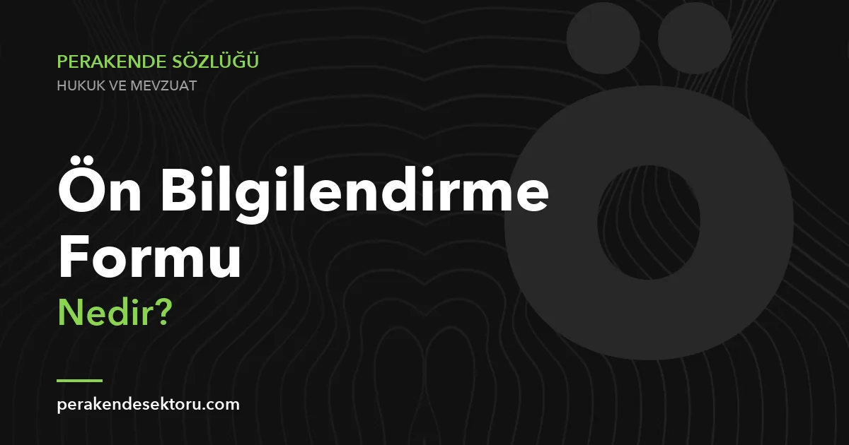 Ön Bilgilendirme Formu