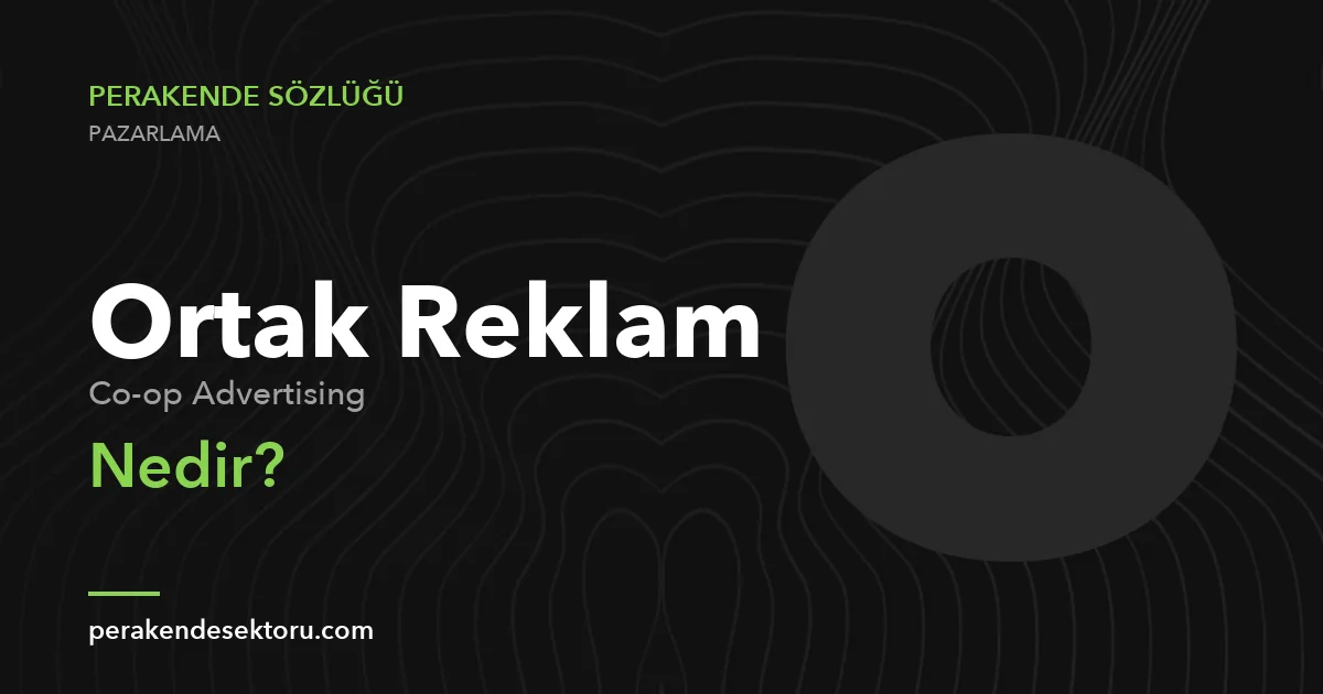 Ortak Reklam (Co-op Advertising)