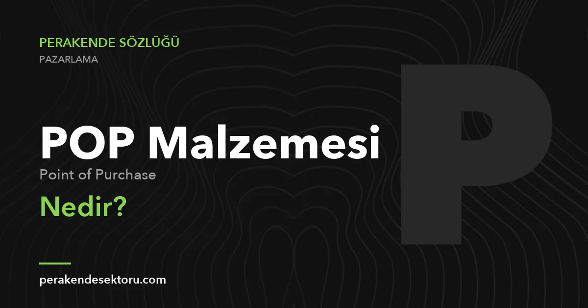 POP Malzemesi (Point of Purchase)
