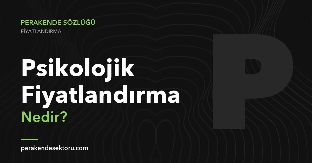 Psikolojik Fiyatlandırma